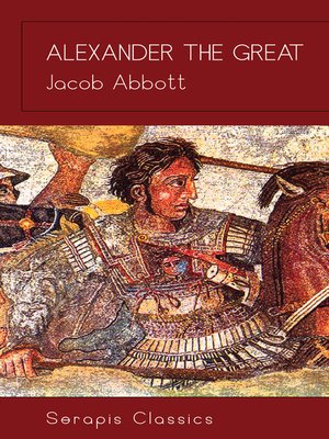 cover image of Alexander the Great (Serapis Classics)